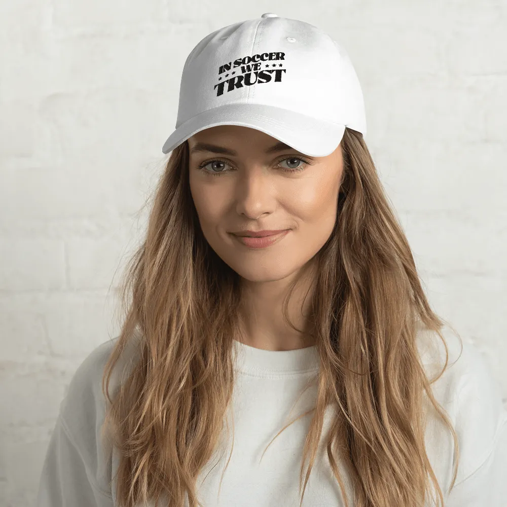 In Soccer We Trust Classic Dad Hat
